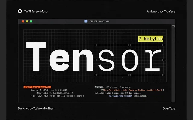 YWFT Tensor Mono specimen from YouWorkForThem